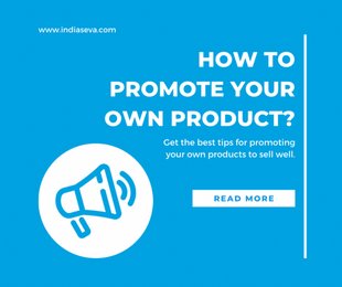 How to promote your own product?