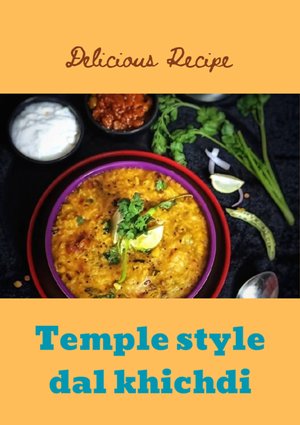 Temple style Dal Khichdi, a traditional Indian dish made with Rice, Lentils, and Spices.