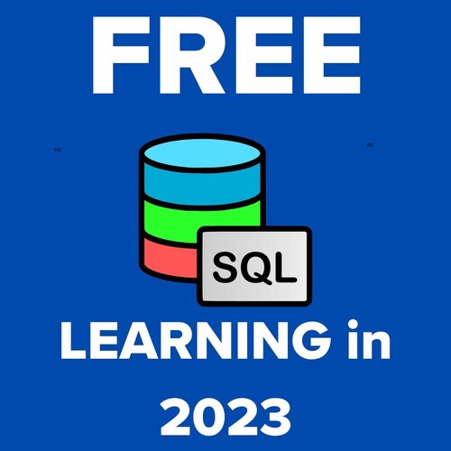 learn SQL for FREE in 2023. See the list here!