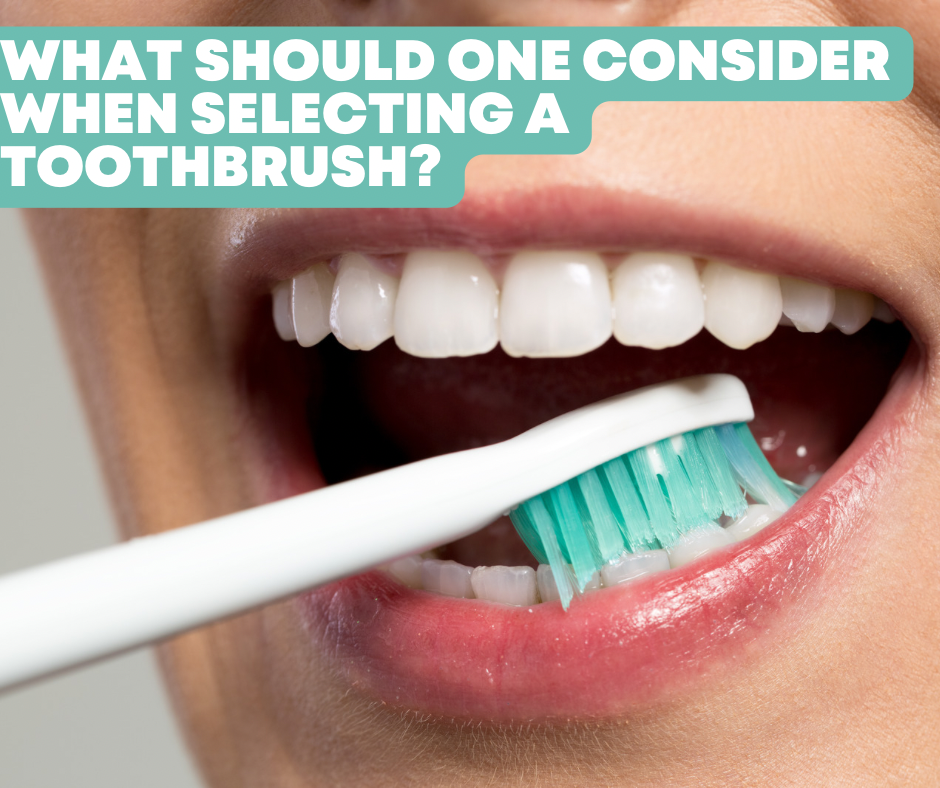 Choosing the right toothbrush and toothpaste