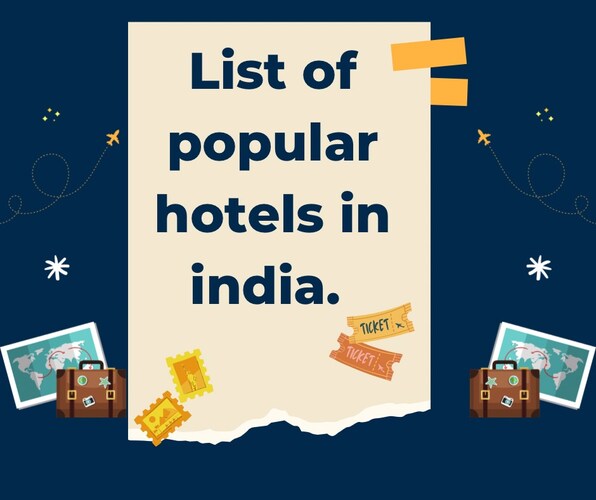 List of popular hotels in india. Sample
