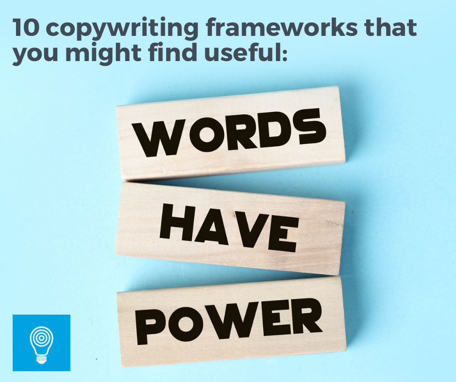 10 copywriting frameworks that you might find useful:
