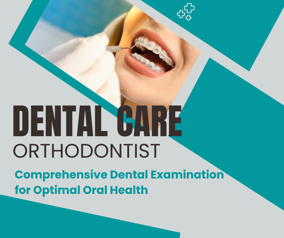 Dental Clinic | Comprehensive Dental Examination for Optimal Oral Health