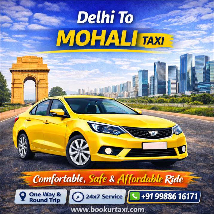 Mohali To Delhi Taxi