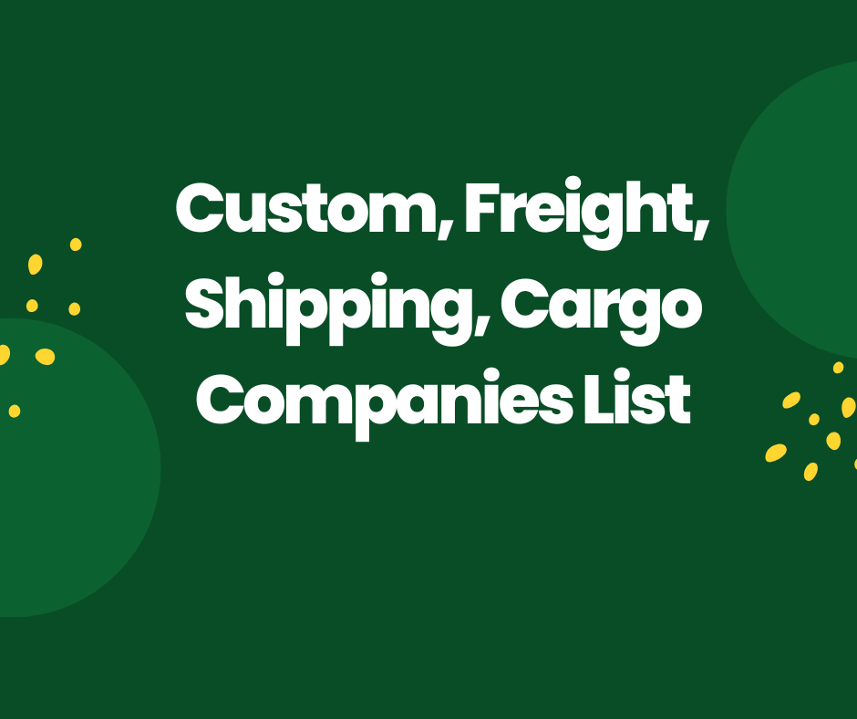 list of custom house agents, freight forwarders, shipping agents & cargo movers
