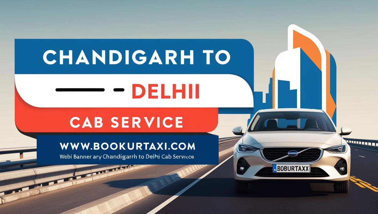 Chandigarh to Delhi Taxi Booking